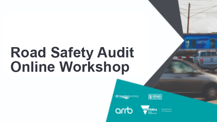 DoT Road Safety Audit Online Workshop July 2022