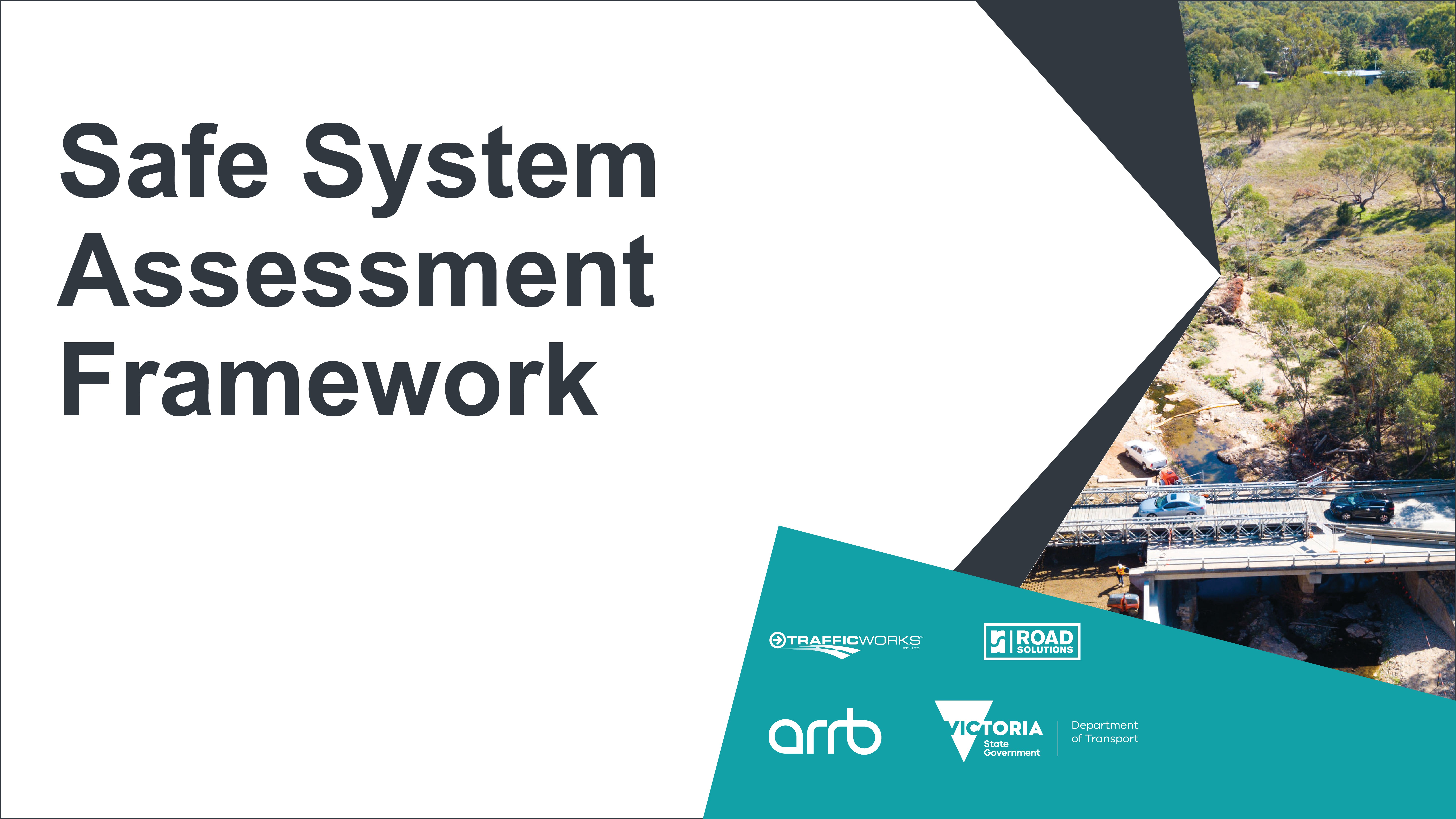 DoT Safe System Assessment Framework Workshop August