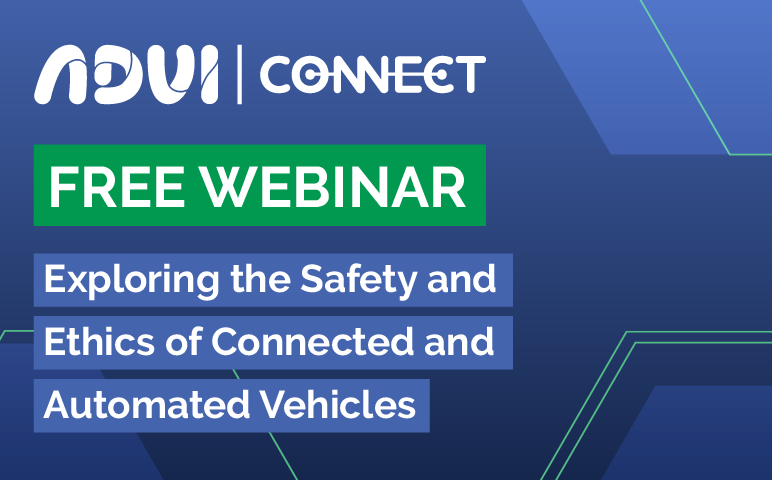 ADVI - Exploring the Safety and Ethics of Connected and Automated Vehicles